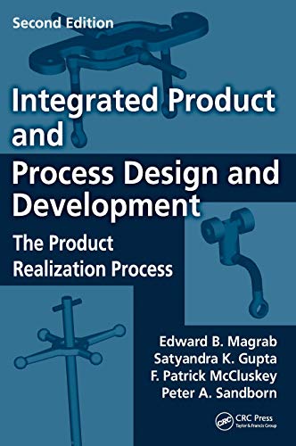 Integrated Product and Process Design and Development The Product Realization P [Hardcover]