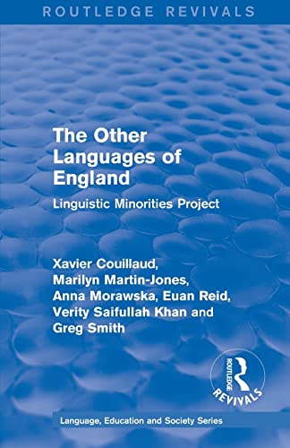 Routledge Revivals The Other Languages of England (1985) Linguistic Minorities [Paperback]