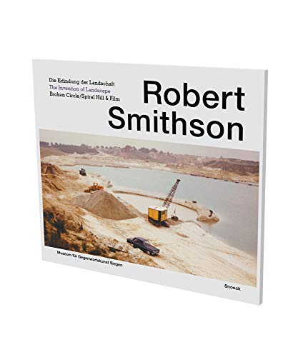 Robert Smithson: Die Erfindung der Landschaft [Paperback]