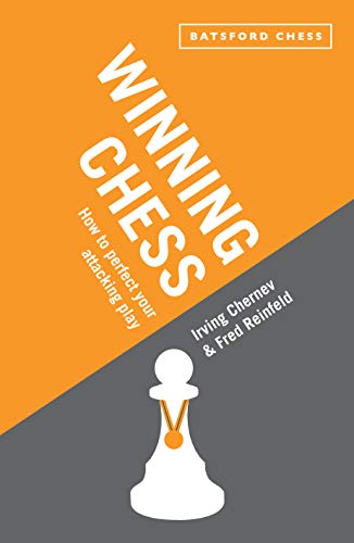 Winning Chess: How To Perfect Your Attacking Play [Paperback]