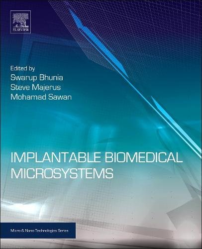 Implantable Biomedical Microsystems Design Principles and Applications [Hardcover]