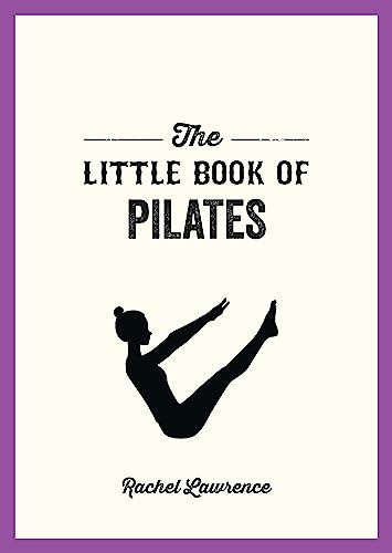 The Little Book of Pilates [Paperback]