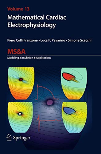 Mathematical Cardiac Electrophysiology [Paperback]