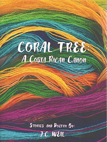 Coral Tree A Costa Rican Canon [Paperback]