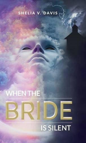 When The Bride Is Silent [Hardcover]