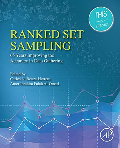 Ranked Set Sampling 65 Years Improving the Accuracy in Data Gathering [Paperback]