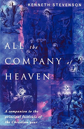 All The Company Of Heaven [Paperback]