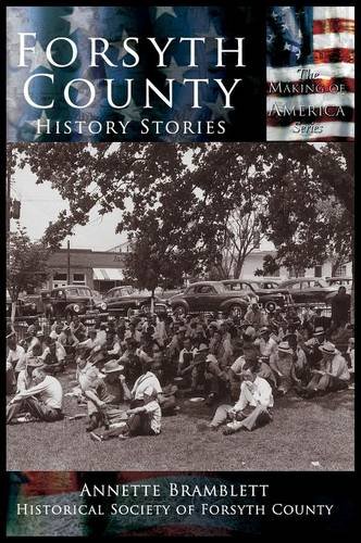 Forsyth County  History Stories [Hardcover]