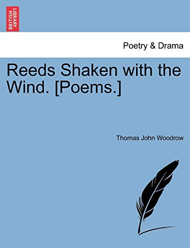 Reeds Shaken ith the Wind [Poems ] [Paperback]