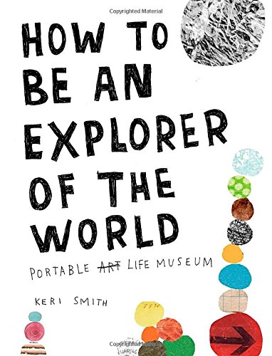 How To Be An Explorer Of The World: Portable