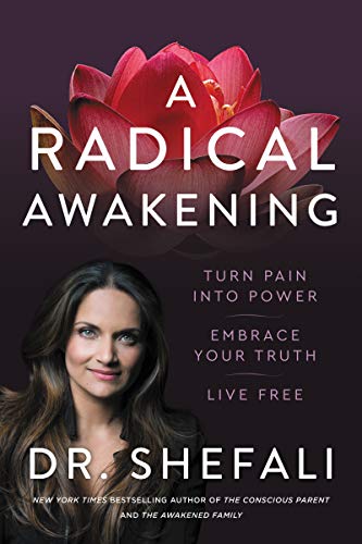 A Radical Awakening: Turn Pain into Power, Em