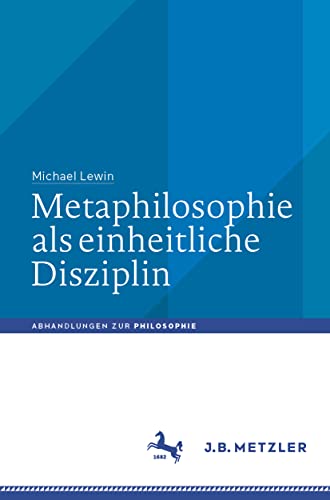 Metaphilosophie als einheitliche Disziplin [Paperback]