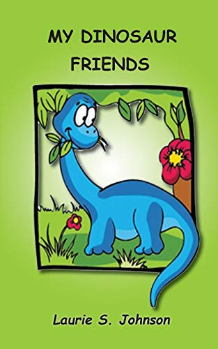 My Dinosaur Friends [Paperback]