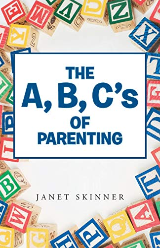 The A, B, C's Of Parenting [Paperback]