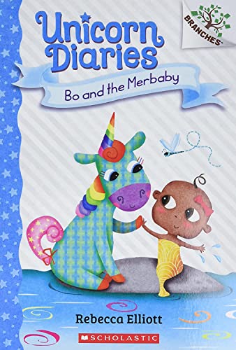 Bo and the Merbaby: A Branches Book (Unicorn Diaries #5) [Paperback]