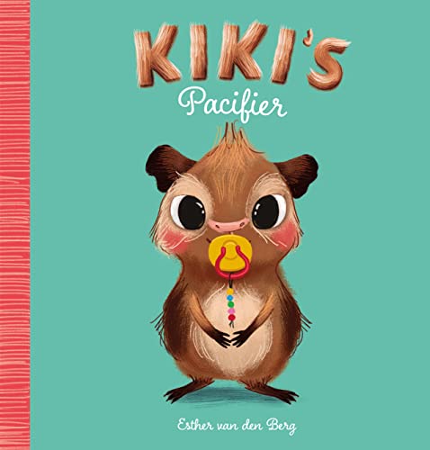 Kiki's Pacifier [Hardcover]