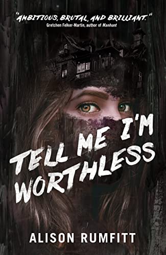 Tell Me I'm Worthless [Paperback]