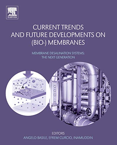 Current Trends and Future Developments on (Bio-) Membranes Membrane Desalinatio [Paperback]