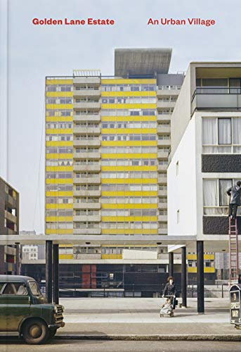 Golden Lane Estate: An Urban Village [Hardcover]