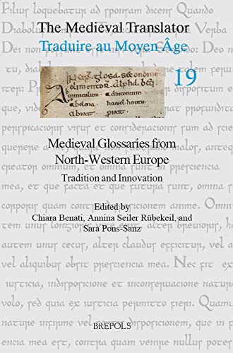 Medieval Glossaries from North-Western Europe: Tradition and Innovation [Paperback]