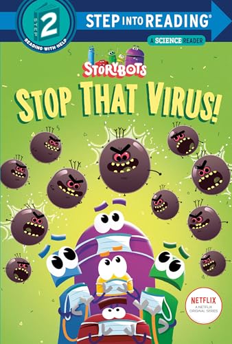 Stop That Virus! (StoryBots) [Hardcover]