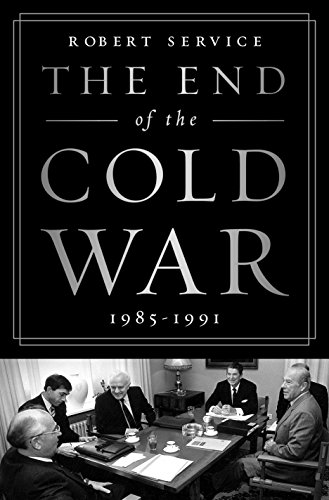 The End of the Cold War: 1985-1991 [Paperback]