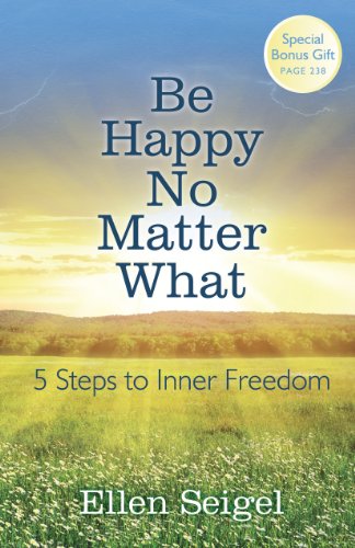 Be Happy No Matter What [Paperback]