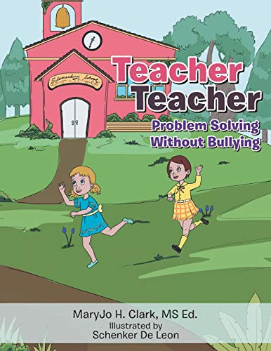 Teacher Teacher Problem Solving Without Bullying [Paperback]