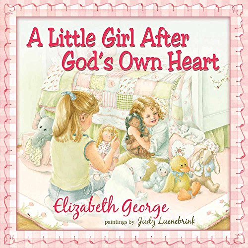 A Little Girl After God's Own Heart: Learning