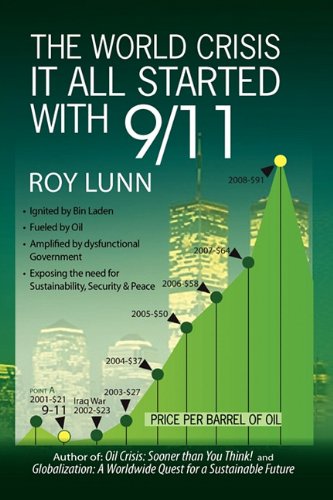 The World Crisis It All Started With 9/11 [Paperback]