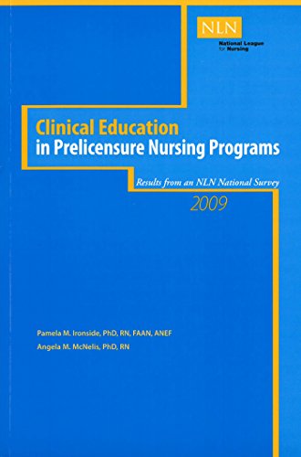 Clinical Education in Prelicensure Nursing Programs [Paperback]