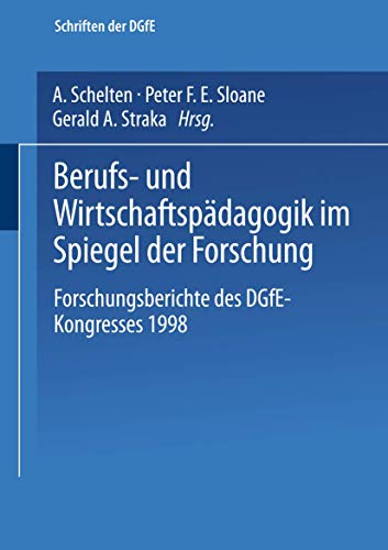 Berufs- und Wirtschaftspdagogik im Spiegel der Forschung: Forschungsberichte de [Paperback]