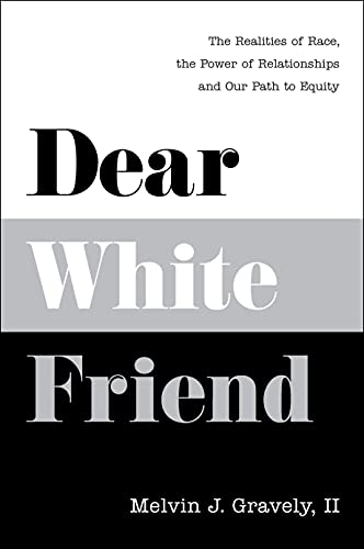 Dear White Friend                        [CLOTH               ]