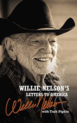 Willie Nelson's Letters to America [Hardcover]