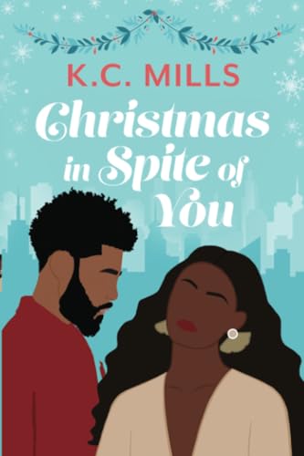 Christmas in Spite of You [Paperback]