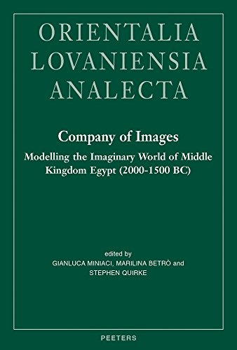 Company of Images: Modelling the Imaginary World of Middle Kingdom Egypt (2000-1 [Hardcover]