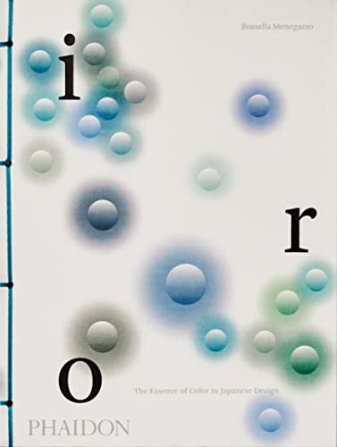 Iro: The Essence of Color in Japanese Design [Paperback]