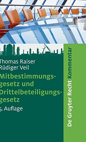 Mitbestimmungsgesetz und Drittelbeteiligungsgesetz  Kommentar [Hardcover]