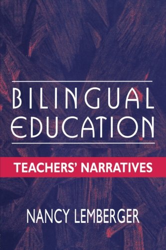 Bilingual Education Teachers' Narratives [Paperback]