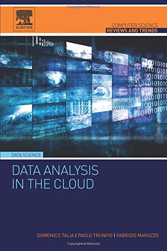 Data Analysis in the Cloud Models, Techniques and Applications [Paperback]