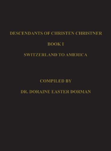 Descendants Of Christen Christner [Hardcover]