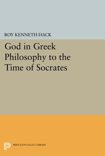 God in Greek Philosophy to the Time of Socrates [Paperback]