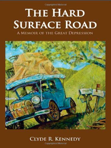 The Hard Surface Road A Memoir Of The Great Depression [Paperback]