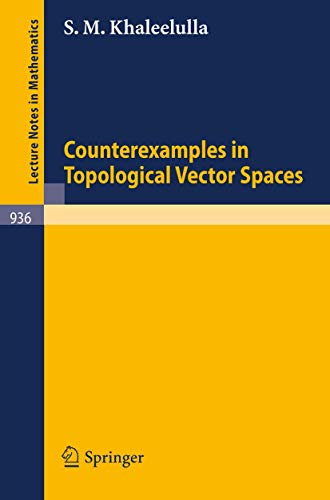 Counterexamples in Topological Vector Spaces [Paperback]