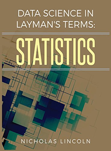 Data Science in Layman's Terms  Statistics [Hardcover]