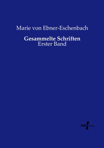 Gesammelte Schriften Erster Band (volume 1) (german Edition) [Paperback]