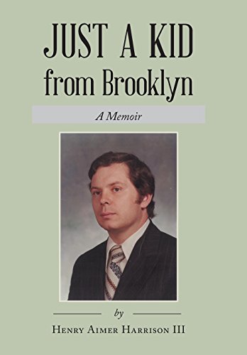 Just A Kid From Brooklyn A Memoir [Hardcover]