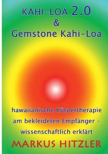 Kahi-Loa 2. 0 & Gemstone Kahi-Loa [Paperback]