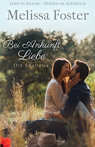 Bei Ankunft Liebe [Paperback]