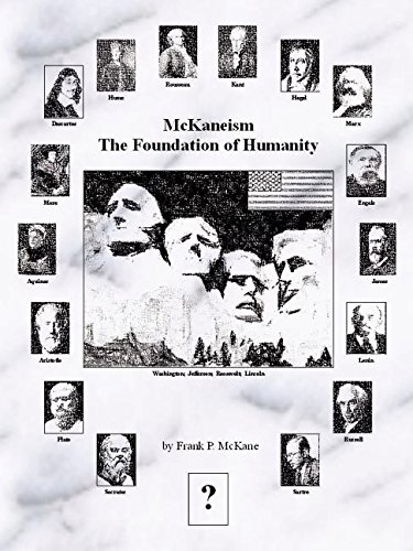 McKaneism - The Foundation of Humanity [Paperback]